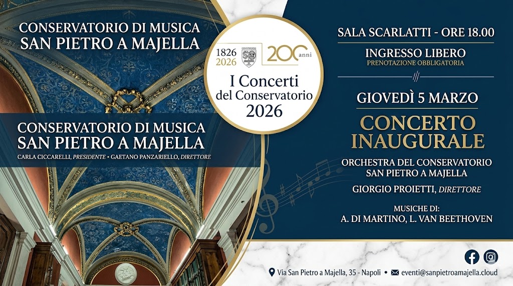 Il San Pietro a Majella compie 200 anni: il 5 Marzo il grande Concerto Inaugurale