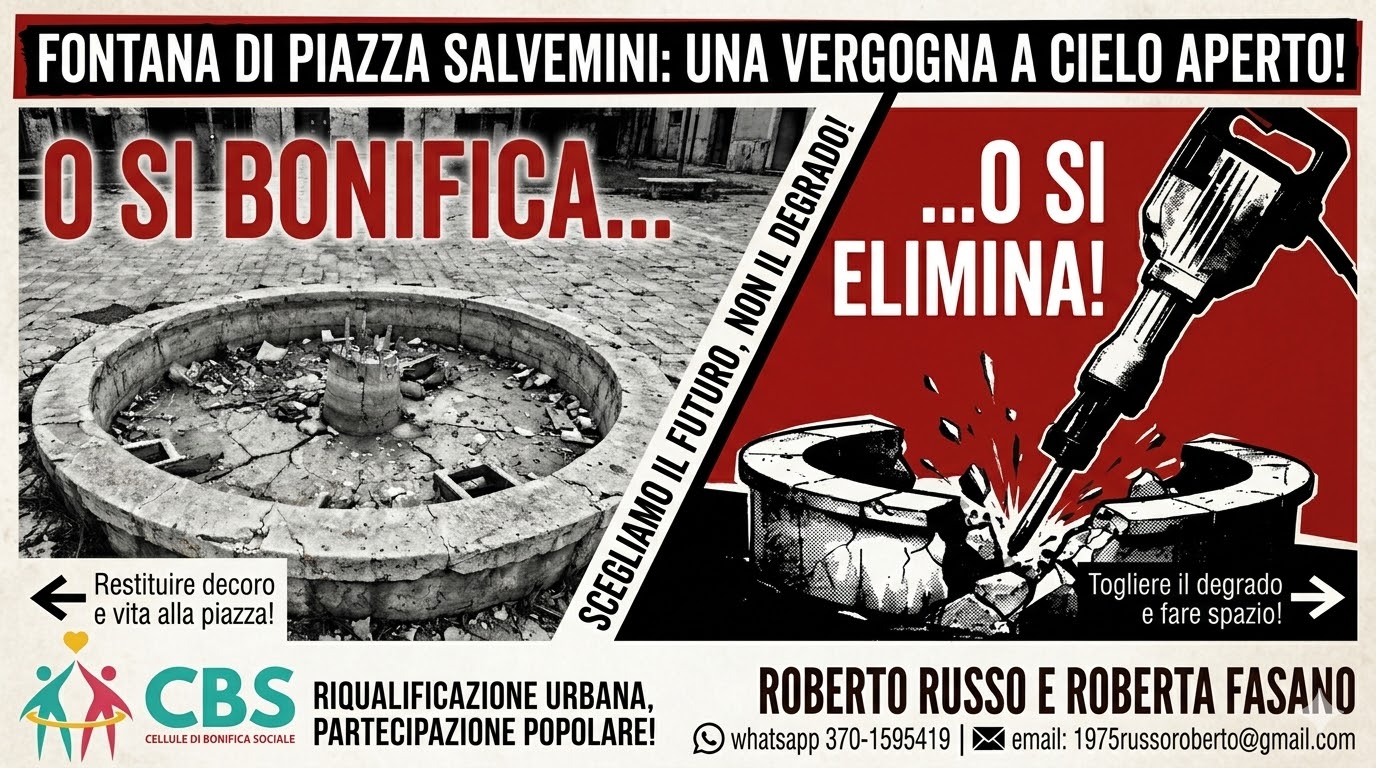 Piazza Salvemini: la fontana della discordia. Le Cellule di Bonifica Sociale lanciano l’ultimatum: “O si bonifica o si elimina”